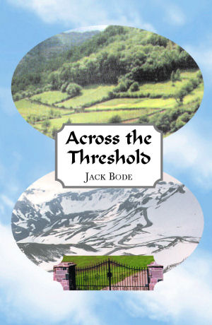 Across The Threshold by Jack Bode