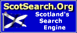 ScotSearch is Scotland's web search engine for Scotland and all things Scottish