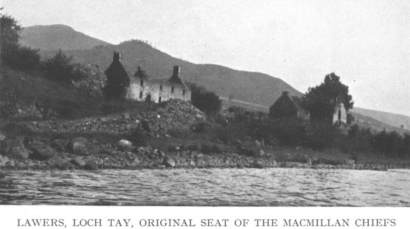 Lawers, Loch Tay, original seat of the MacMillan chiefs