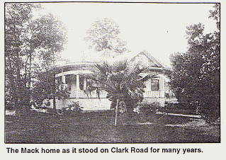 The Mack home as it stood on Clark Road for many years