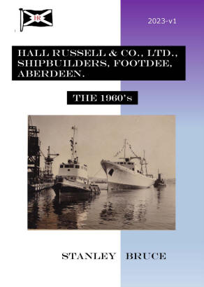 Hall Russell & Co., Ltd., Shipbuilders, Footdee, Aberdeen - The 1960s