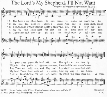The Lord's my Shepherd, I'll not want